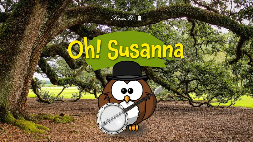 Oh-Susanna : Singing Bell