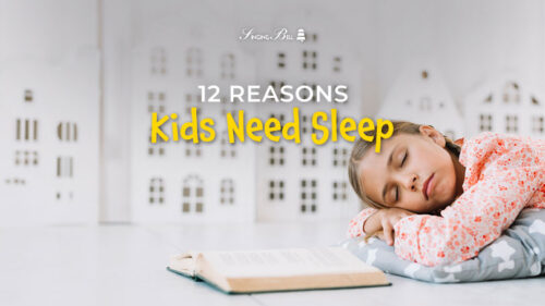 12 Reasons Kids Need Sleep