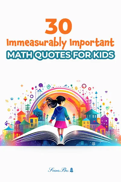 30 Immeasurably Important Math Quotes for Kids : Singing Bell 30 Immeasurably Important Math Quotes for Kids