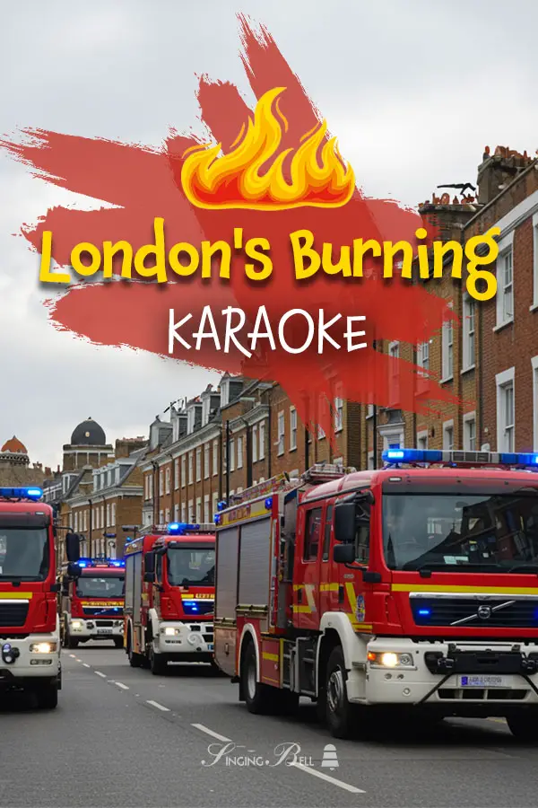 London's Burning : Singing Bell London's Burning