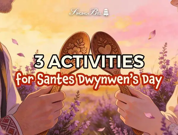 Activities for Santes Dwynwen’s Day