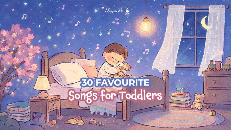 30 Favourite Songs for Toddlers